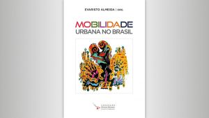 Livro Mobilidade Urbana no Brasil/ © Divulgação